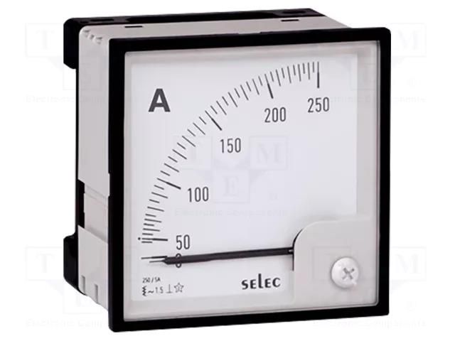 Ammeter; on panel; I AC: 0÷250A; Class: 1.5; 50÷60Hz; Features: 90° SELEC AM-I-3-5-250-CE