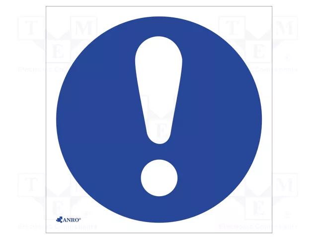 Safety sign; regulatory; self-adhesive folie; W: 200mm; H: 200mm ANRO IM/001/C/F