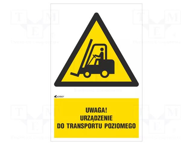 Safety sign; warning; self-adhesive folie; W: 200mm; H: 300mm ANRO IW/014/1/C1/F