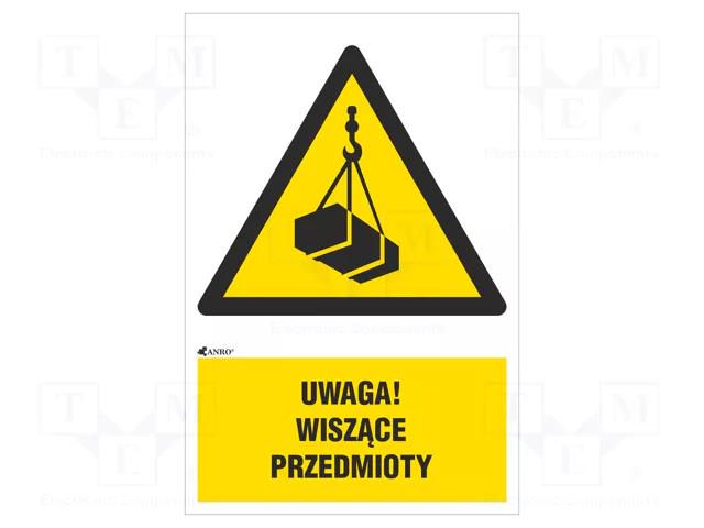 Safety sign; warning; self-adhesive folie; W: 200mm; H: 300mm ANRO IW/015/1/C1/F