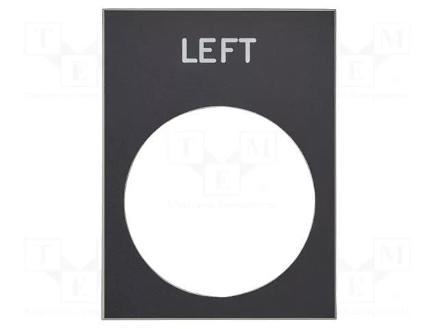 Label; black; Button marking: LEFT; control cassette; 30x40mm SCHNEIDER ELECTRIC ZB2BY2310