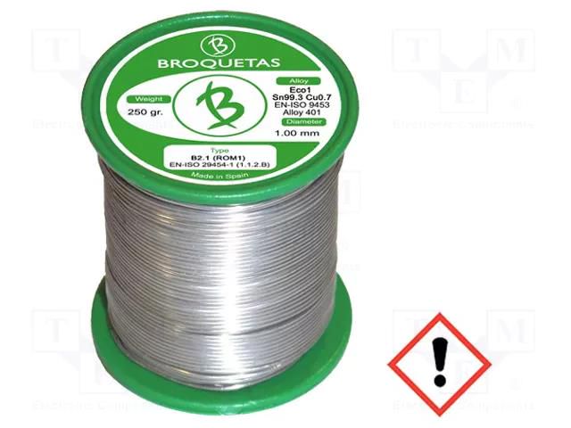 Tin; lead free; Sn99,3Cu0,7; 1mm; 0.25kg; reel; 220°C; Flux: SW26 BROQUETAS ECO1-10/025H