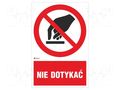Safety sign; prohibitory; PVC; W: 200mm; H: 300mm ANRO IP/010/1/C1/P