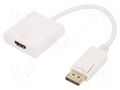 Adapter; DisplayPort plug,HDMI socket; 0.1m; DisplayPort 1.1 GEMBIRD A-DPM-HDMIF-002-W