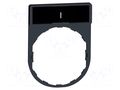 Description label; 22mm; Harmony XB4; black; plastic; Dim: 30x40mm SCHNEIDER ELECTRIC ZBY2147