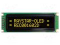 Display: OLED; alphanumeric; 16x2; Dim: 85x30x10mm; yellow; PIN: 14 RAYSTAR OPTRONICS REC001602DYPP5N01