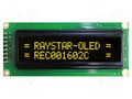 Display: OLED; alphanumeric; 16x2; Dim: 85x36x10mm; yellow; PIN: 16 RAYSTAR OPTRONICS REC001602CYPP5N01