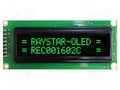 Display: OLED; alphanumeric; 16x2; Dim: 85x36x10mm; green; PIN: 16 RAYSTAR OPTRONICS REC001602CGPP5N01