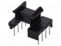 Coil former: with pins; No.of term: 8; Poles number: 1; THT; 2x4 FERYSTER EE16-K-H-8P-SW