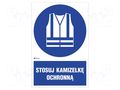 Safety sign; regulatory; PVC; W: 200mm; H: 300mm ANRO IM/015/1/C1/P