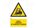 Safety sign; warning; self-adhesive folie; W: 200mm; H: 300mm ANRO IW/014/1/C1/F
