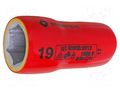 Socket: 6-angles; insulated,socket spanner; HEX 19mm; 1/2" BERNSTEIN BRN-16-448-VDE