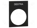 Label; Button marking: DESTRA; control cassette; 30x40mm SCHNEIDER ELECTRIC ZB2BY2609