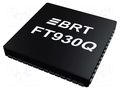 IC: microcontroller; QFN68; 32kBSRAM,128kBFLASH; 16bit timers: 4 BRIDGETEK FT930Q-T