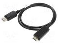 Cable; DisplayPort plug,HDMI plug; 1m; black; DisplayPort 1.1 LANBERG CA-DPHD11CC-0010BK