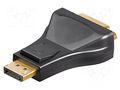 Adapter; DisplayPort plug,DVI-I (24+5) socket Goobay MA.2300.2112