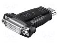 Adapter; DVI-D (24+1) socket,HDMI plug; black GOOBAY HDMI-DVI