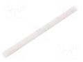 Rod; Ø: 10mm; L: 500mm; natural; extruded; Length tolerance: 0; +1mm MITSUBISHI CHEMICAL ADV. MATERIALS 20011292N010050000