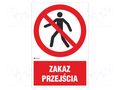 Safety sign; prohibitory; self-adhesive folie; W: 200mm; H: 300mm ANRO IP/004/1/C1/F