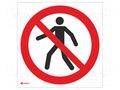 Safety sign; prohibitory; self-adhesive folie; W: 200mm; H: 200mm ANRO IP/004/C/F