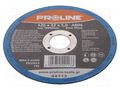 Cutting wheel; Ø: 125mm; Disc thick: 1mm; steel; 22mm PROLINE PRE-44113