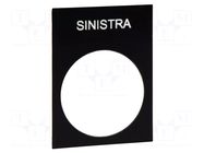 Label; Button marking: SINISTRA; control cassette; 30x40mm SCHNEIDER ELECTRIC