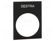 Label; Button marking: DESTRA; control cassette; 30x40mm SCHNEIDER ELECTRIC