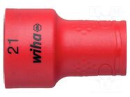 Socket; 6-angles,insulated,socket spanner; HEX 21mm; 3/8"; 47mm WIHA