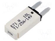 Fuse: thermal; 25A; 14VDC; automotive; 12.45mm; E71 GLOSO