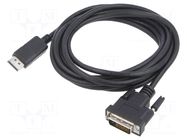 Cable; DisplayPort plug,DVI-D (24+1) plug; DisplayPort 1.2 LANBERG