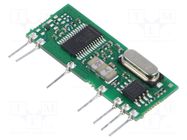 Module: RF; FM receiver; AM,OOK; 433.92MHz; -113dBm; 5VDC; 7.5mA AUREL