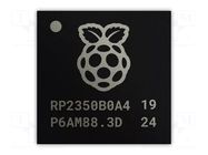IC: RP2350 microcontroller; IC RP2350B0A4 T&R 500 (7 REEL) RASPBERRY PI
