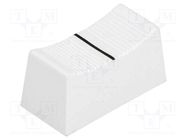 Knob; slider; white; 23x11x11mm; Width shaft 3/4mm; plastic CLIFF