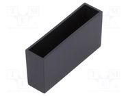 Enclosure: designed for potting; X: 10mm; Y: 40mm; Z: 20mm; ABS GAINTA