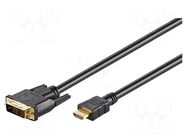 Cable; HDMI 1.4; DVI-D (18+1) plug,HDMI plug; 1.5m; black Goobay