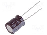 Capacitor: electrolytic; low ESR; THT; 390uF; 10VDC; Ø10x12.5mm NICHICON