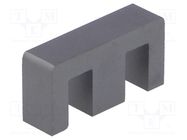 Core: ferrite; E; N87; 489nH; 3020mm3; 52.5mm2; 1pcs. EPCOS