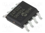 IC: EEPROM memory; 2kbEEPROM; I2C; 256x8bit; 1.7÷5.5V; 1MHz; SO8 MICROCHIP TECHNOLOGY