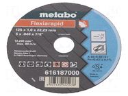 Cutting wheel; Ø: 125mm; Øhole: 22.23mm; Disc thick: 1mm METABO