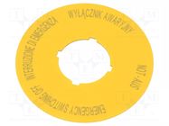 Description label; 22mm; IP66; Dim: Ø60mm; for emergency button EATON ELECTRIC