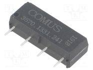 Relay: reed switch; SPST-NO; Ucoil: 24VDC; 500mA; max.150VDC; 10W COMUS