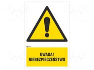 Safety sign; warning; self-adhesive folie; W: 200mm; H: 300mm ANRO