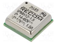 Converter: DC/DC; Uin: 14÷60V; Uout: 12VDC; Iout: 1.5A; SMT; RPMH-1.5 RECOM