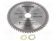 Circular saw; Ø: 184mm; Øhole: 30mm; Teeth: 60; cemented carbide PROLINE