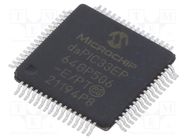 IC: dsPIC microcontroller; 64kB; 8kBSRAM; TQFP64; DSPIC; 0.5mm MICROCHIP TECHNOLOGY