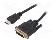 Cable; DVI-D (18+1) plug,HDMI plug; PVC; 7.5m; black; 30AWG 