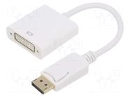 Adapter; DisplayPort 1.1; DisplayPort plug,DVI-I (24+5) socket GEMBIRD