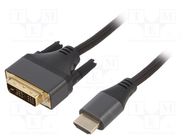 Cable; DVI-D (18+1) plug,HDMI plug; textile; 1.8m; black 