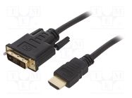 Cable; DVI-D (18+1) plug,HDMI plug; PVC; 1.8m; black; 30AWG 