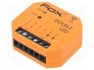 LED controller; flush mount; 9÷30VDC; IP20; FOX; 0÷45°C; 2.4GHz F&F